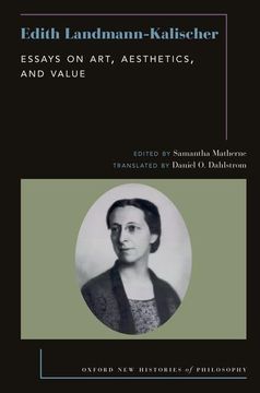portada Edith Landmann-Kalischer: Essays on Art, Aesthetics, and Value (Oxford new Histories of Philosophy) (en Inglés)