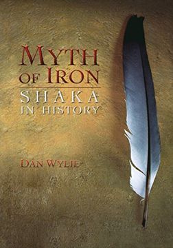 portada Myth of Iron: Shaka in History (in English)