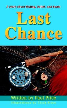 portada last chance: a story about fishing, belief, and home (en Inglés)