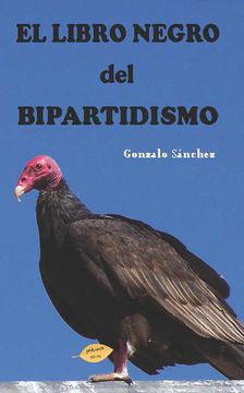 portada El Libro Negro del Bipartidismo (in Spanish)
