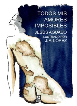 portada TODOS MIS AMORES IMPOSIBLES (in Spanish)