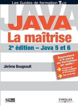 portada Java. La maîtrise: Java 5 et 6 (in French)