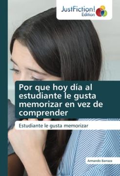 portada Por que hoy día al Estudiante le Gusta Memorizar en vez de Comprender