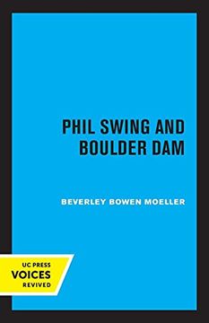 portada Phil Swing and Boulder dam (en Inglés)