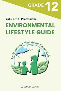 portada Environmental Lifestyle Guide Vol. 9 of 11: For Grade 12 Students (G9-G12) (en Inglés)