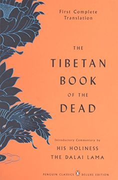 portada The Tibetan Book of the Dead: First Complete Translation (en Inglés)