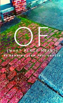 portada OF (What Place Meant) (in English)