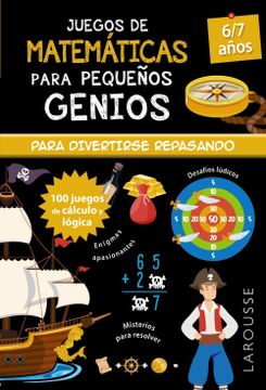 portada Juegos de Matemáticas Para Pequeños Genios 6-7 Años (in Spanish)