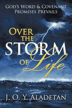 portada Over the Storm of Life: God'S Word & Covenant Promises Prevails