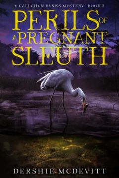 portada Perils of a Pregnant Sleuth (Callahan Banks Mystery) (in English)