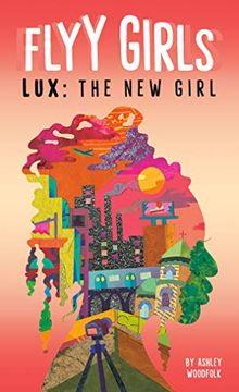 portada Lux: The new Girl #1 (Flyy Girls) (en Inglés)