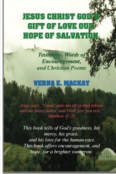 portada Jesus Christ God's Gift Of Love Our Hope Of Salvation (God's Amazing Grace) (Volume 1)