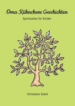 portada Oma Kühnchens Geschichten: Spirituelles für Kinder 
