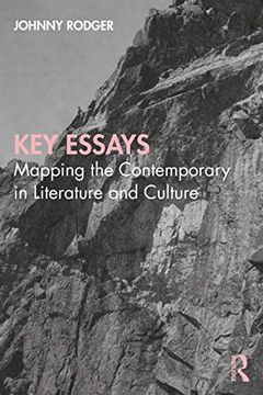 portada Key Essays: Mapping the Contemporary in Literature and Culture (en Inglés)