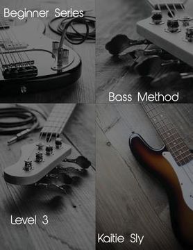 portada Beginner Series: Bass Method - Level III (en Inglés)