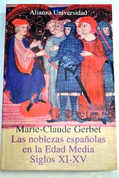 portada Las Noblezas Españolas En La Edad Media: Siglos Xi - Xv