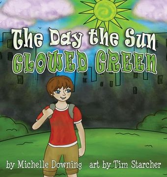portada The Day the Sun Glowed Green (en Inglés)