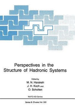 portada Perspectives in the Structure of Hadronic Systems (en Inglés)