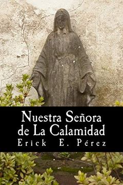 portada Nuestra Señora de la Calamidad: Volume 2 (Cuentos de la Calamidad) (in Spanish)