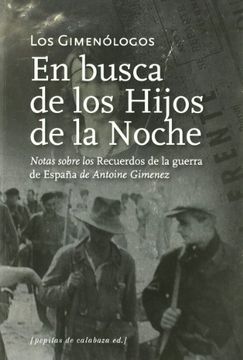 portada Del amor, la guerra y la revolución & En busca de Los Hijos de la Noche (2 Vol) (in Spanish)