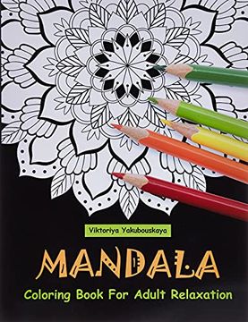portada Mandala Coloring Book for Adult Relaxation: Coloring Pages for Meditation and Happiness (in English)