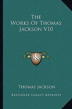 portada the works of thomas jackson v10 (en Inglés)