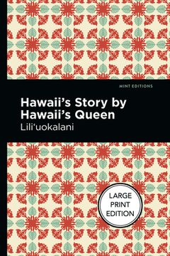 portada Hawaii'S Story by Hawaii'S Queen (Mint Editions - Hawaiian Library) (en Inglés)
