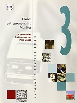 portada Global Entrepreneurship Monitor - Comun. Auto. Del Pais Vasco - Inform (in Spanish)