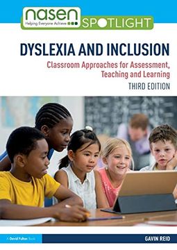 portada Dyslexia and Inclusion: Classroom Approaches for Assessment, Teaching and Learning (Nasen Spotlight) (in English)