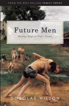 portada Future Men: Raising Boys to Fight Giants (Family) (in English)