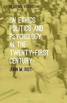 portada On Ethics, Politics and Psychology in the Twenty-First Century (Reading Augustine)