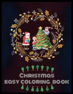 portada Christmas Easy Coloring Book: Stress Relieving Coloring Pages, Coloring Book for Relaxation (en Inglés)
