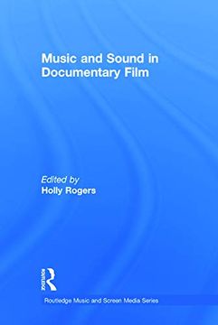portada Music and Sound in Documentary Film (Routledge Music and Screen Media Series)