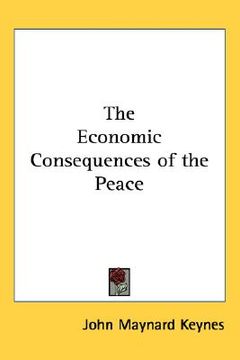 portada the economic consequences of the peace (en Inglés)