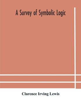portada A survey of symbolic logic (en Inglés)