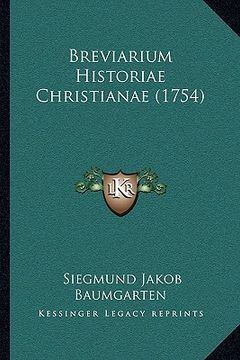 portada Breviarium Historiae Christianae (1754) (en Latin)