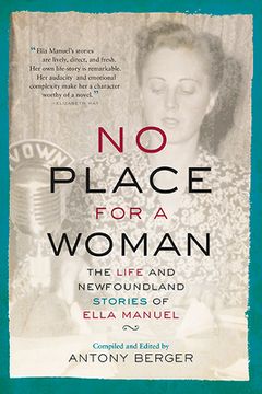 portada No Place for a Woman: The Life and Newfoundland Stories of Ella Manuel (en Inglés)