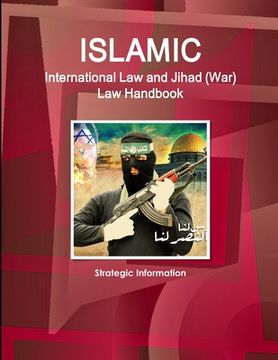 portada Islamic International Law and Jihad (War) Law Handbook - Strategic Information (in English)
