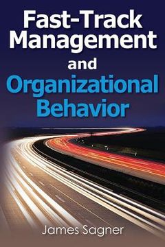 portada Fast-Track Management and Organizational Behavior (en Inglés)