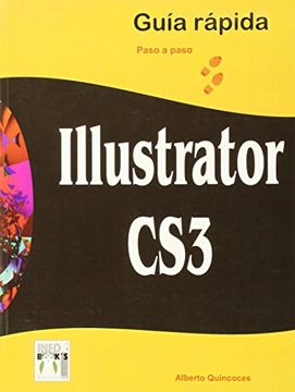 portada Illustrator cs3 (Guia Rapida (Inforbooks)) (in Spanish)