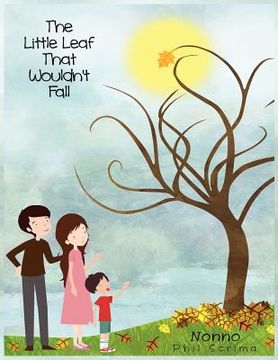 portada the little leaf that wouldnt fall (en Inglés)