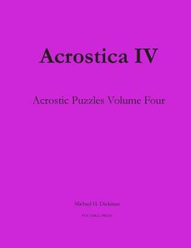 portada Acrostica IV: Acrostic Puzzles Volume Four (en Inglés)