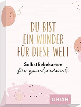 portada Du Bist ein Wunder für Diese Welt - Selbstliebekarten für Zwischendurch (in German)