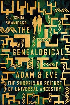 portada The Genealogical Adam and Eve: The Surprising Science of Universal Ancestry (en Inglés)