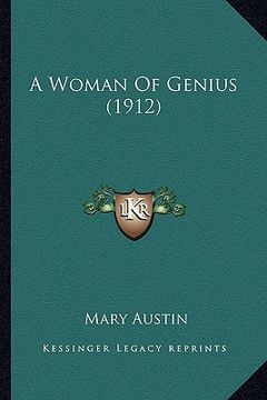 portada a woman of genius (1912) a woman of genius (1912) (en Inglés)