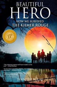 portada Beautiful Hero: How We Survived the Khmer Rouge (en Inglés)