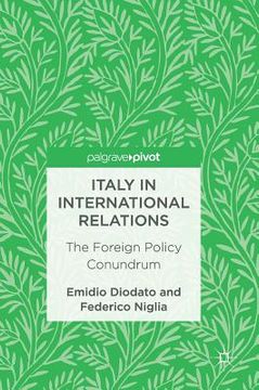 portada Italy in International Relations: The Foreign Policy Conundrum (in English)