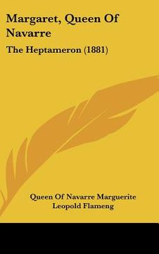 portada margaret, queen of navarre: the heptameron (1881) (en Inglés)