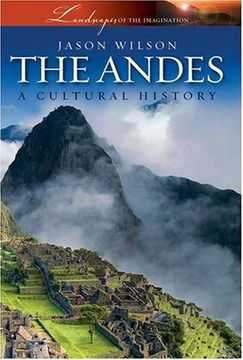 portada The Andes: A Cultural History (Landscapes of the Imagination) (in English)