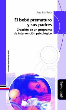 portada El Bebé Prematuro y sus Padres: Creación de un Programa de Intervención Psicológico (in Spanish)